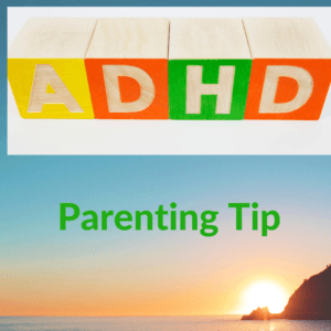 Tips for Parents of ADHD Children